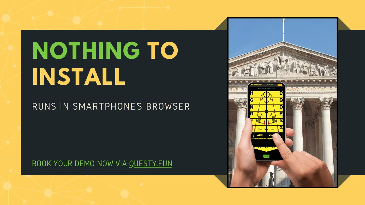 Nothing to install - runs in smartphone's browser. Book your demo now via questy.fun.